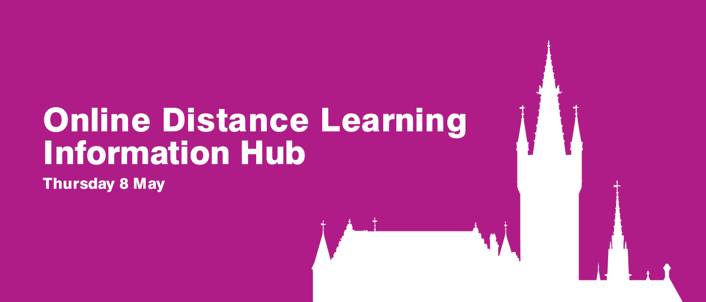 Online Distance Learning Information Hub on Thursday 8 May 2025