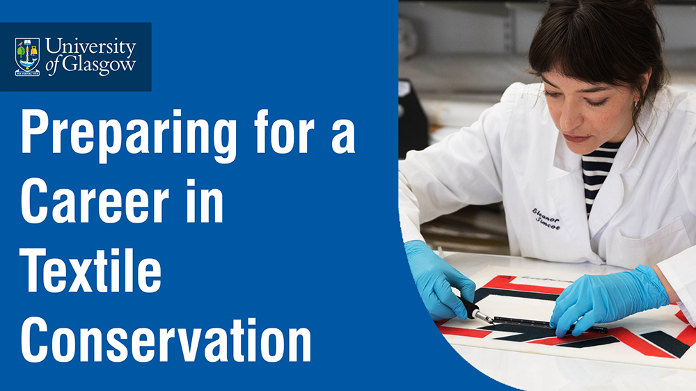 Preparing for a Career in Textile Conservation