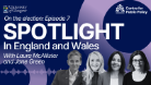 Spotlight on the elections: England and Wales, Laura McAllister and Jane Green