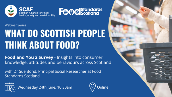 What do Scottish People think About Food? Webinar Flyer